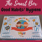 The Smart Box- Good Habits & Hygiene